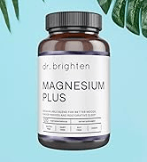 Dr. Brighten Magnesium Plus - Beneficial in Maintaining a Healthy Mood, Sleep, Hormone Balance an...