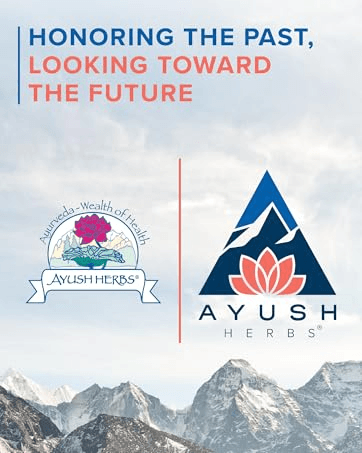 Two Ayush Herbs brand logos. Text reads: Honoring the past. Looking toward the future.